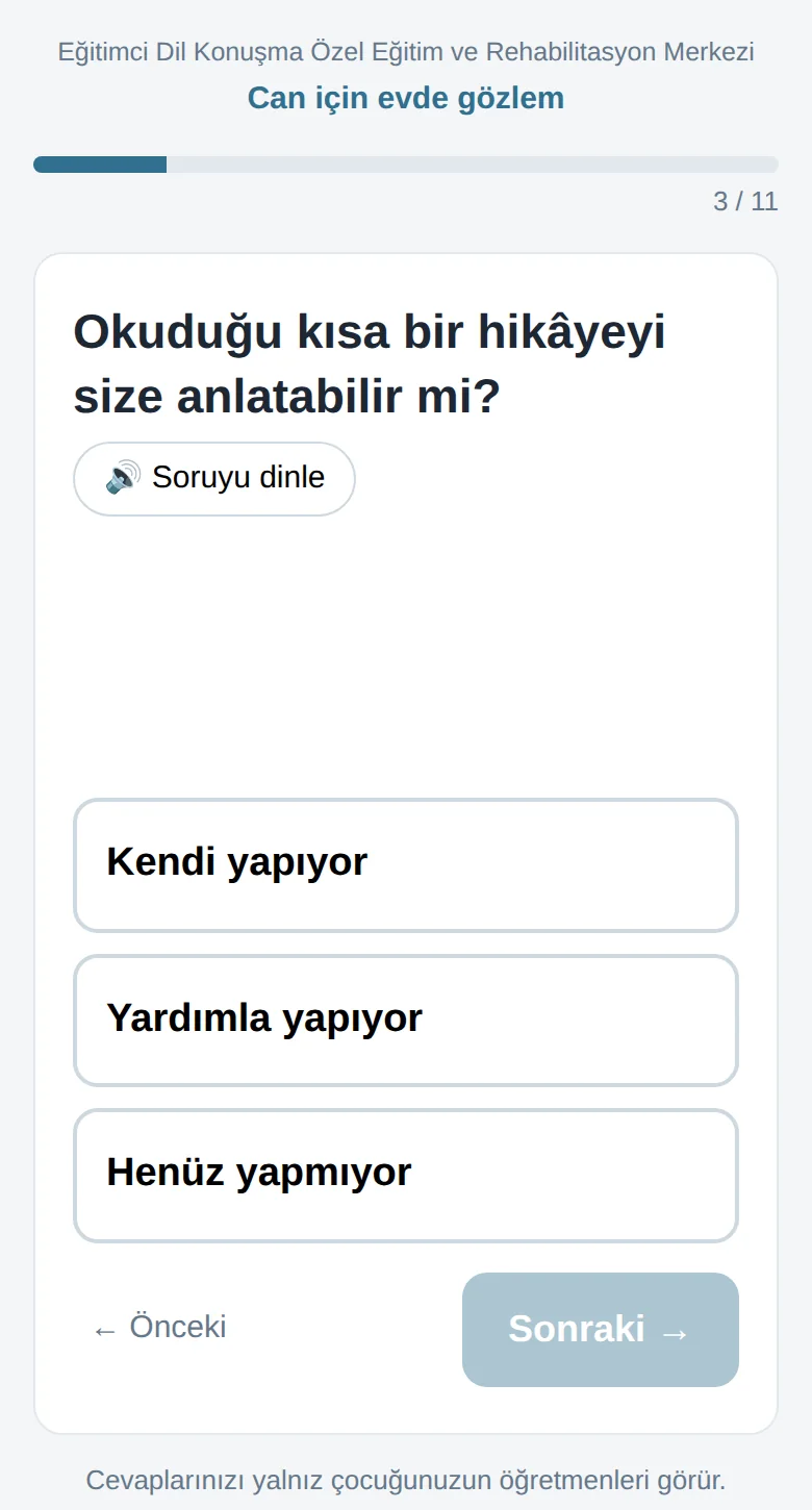 Okul çağı ev gözlem formu: Okuduğu kısa bir hikâyeyi size anlatabilir mi? sorusu ve üç cevap seçeneği